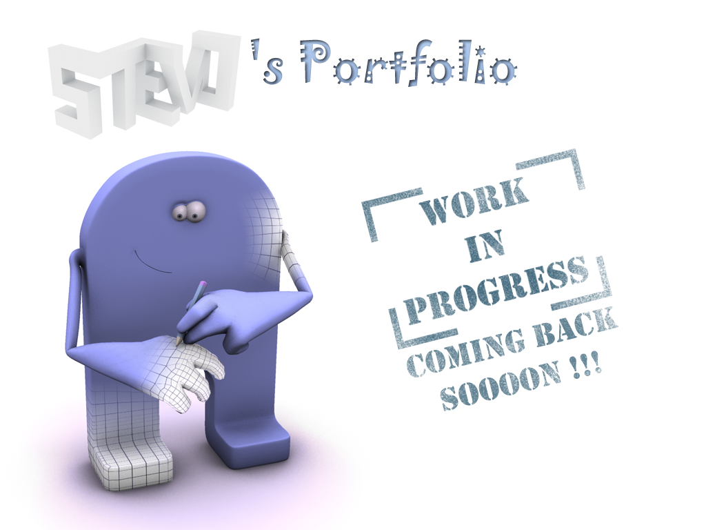Stevo's Portfolio - Work In Progress, Coming back soon!